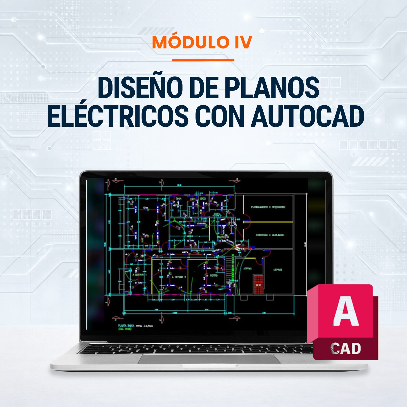 DISEÑO DE PLANOS ELÉCTRICOS CON AUTOCAD – V8